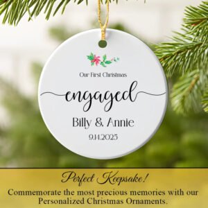 Custom Our 1st Christmas Engagement Ornament 2025