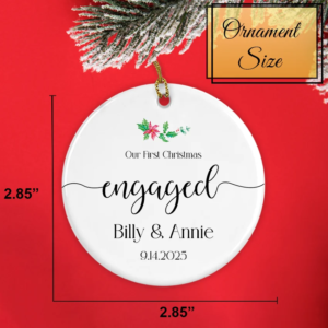 Custom Our 1st Christmas Engagement Ornament 2025