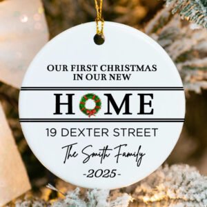 Customize First Christmas at New Home Ornament 2025