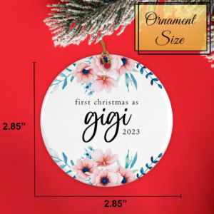 Personalized First Christmas as Gigi Ornament 2025