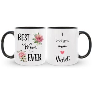 Personalized Best Mom Ever Coffee Mug, Mother's Birthday Gift