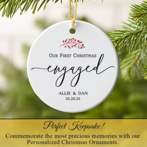 Custom Our First Christmas Engagement Ornament 2025